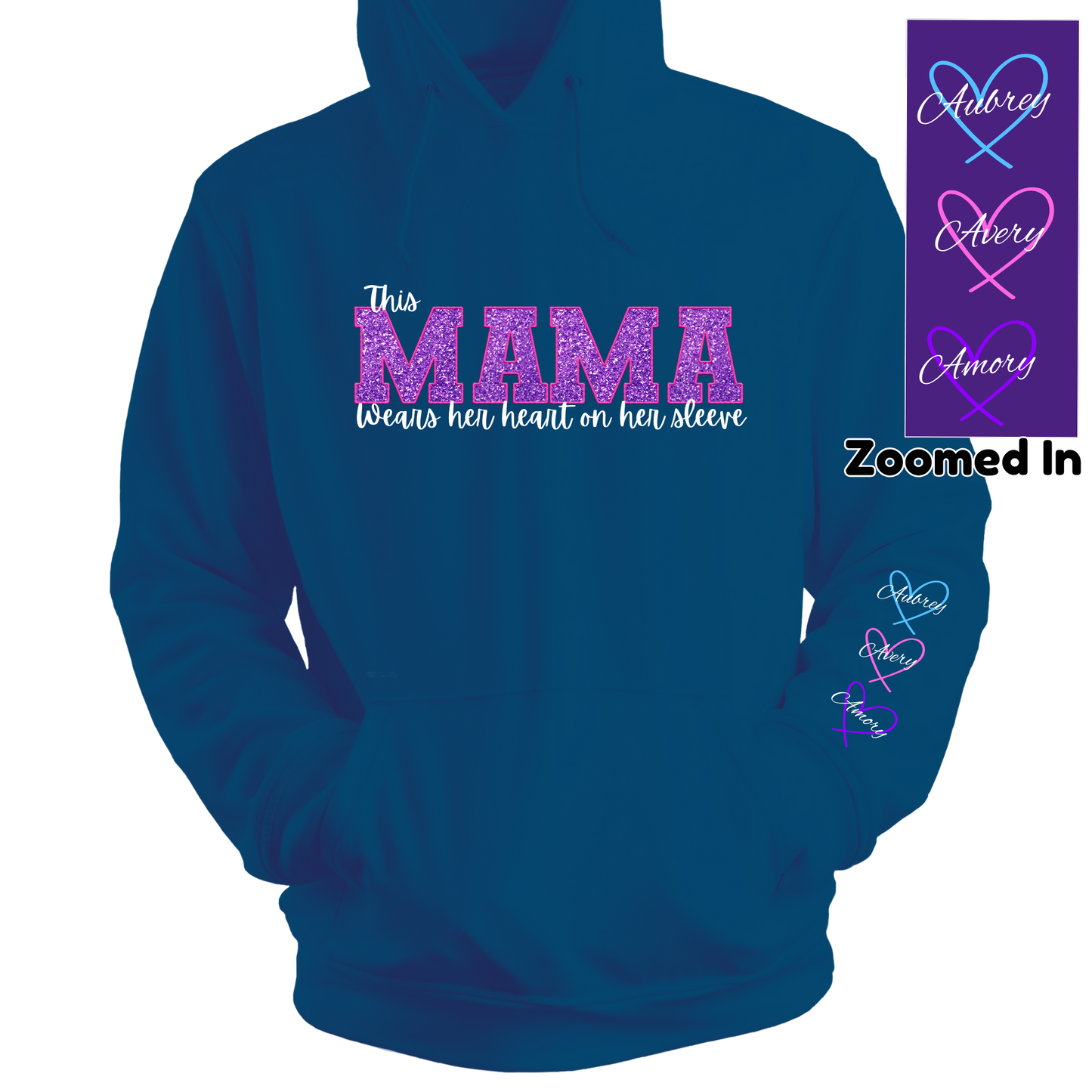 Mama Wears Her Heart On Her Sleeve HOODIE