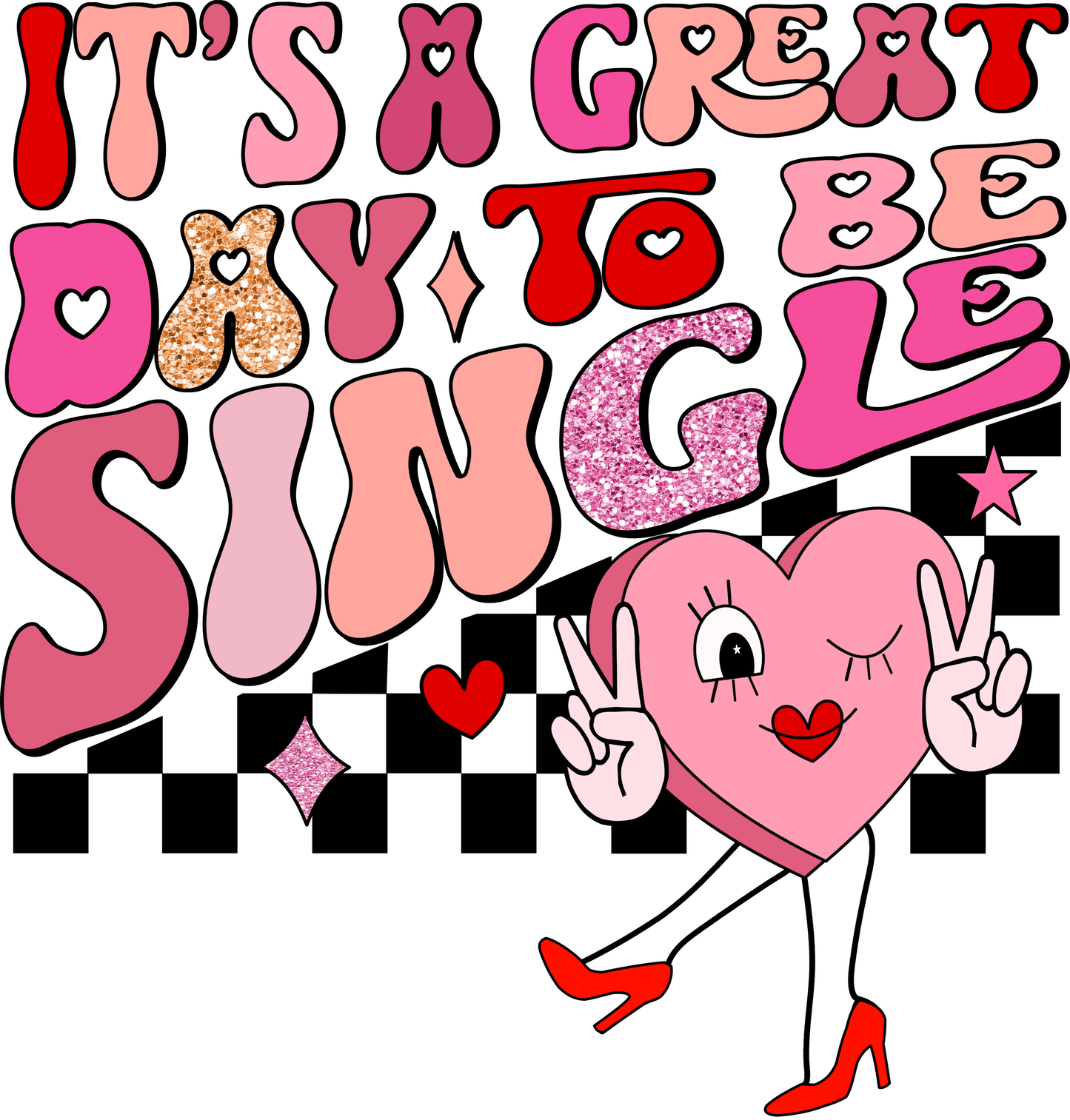 Great Day to Be Single